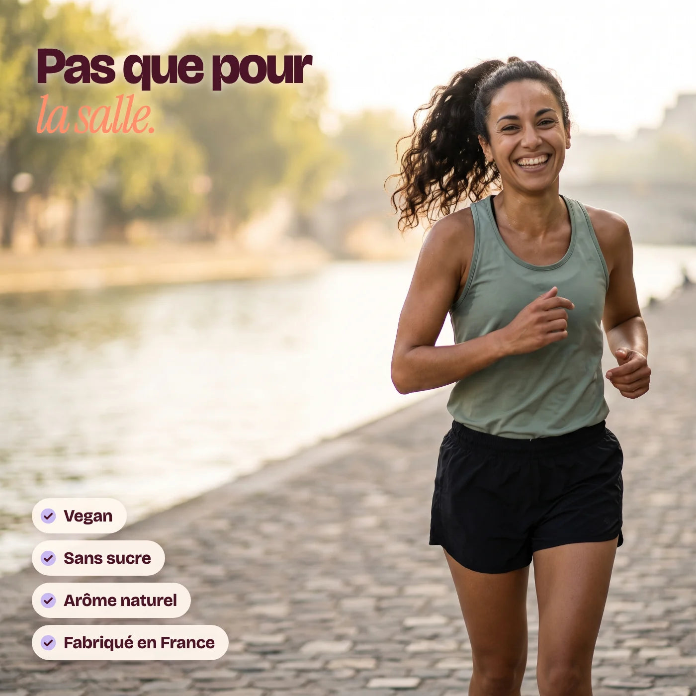 Pas que pour la salle : femme qui court en souriant, vegan, sans sucre, arôme naturel, fabriqué en France